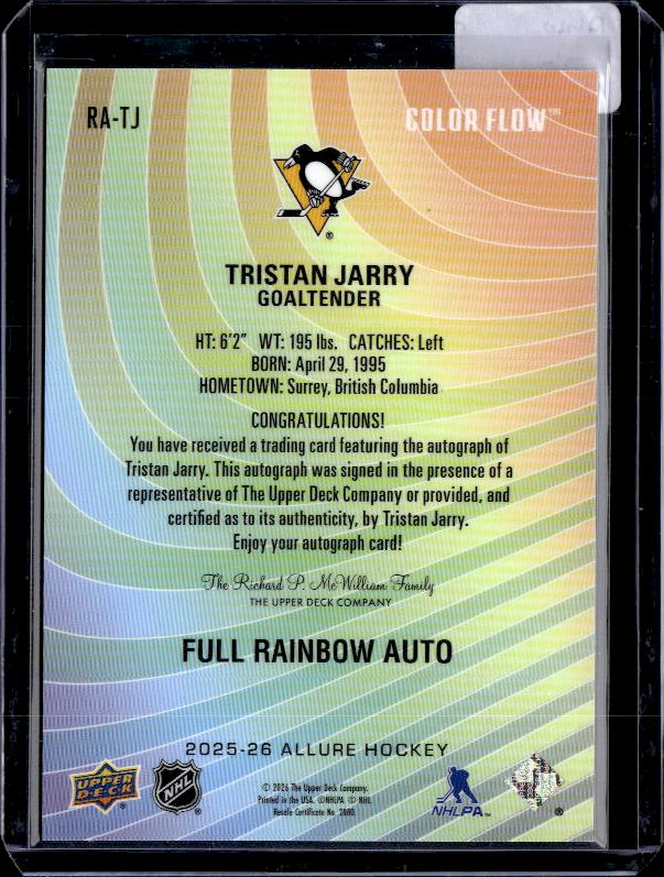 2025-26 Upper Deck Allure #RA-TJ Tristan Jarry Color Flow Full Rainbow Auto