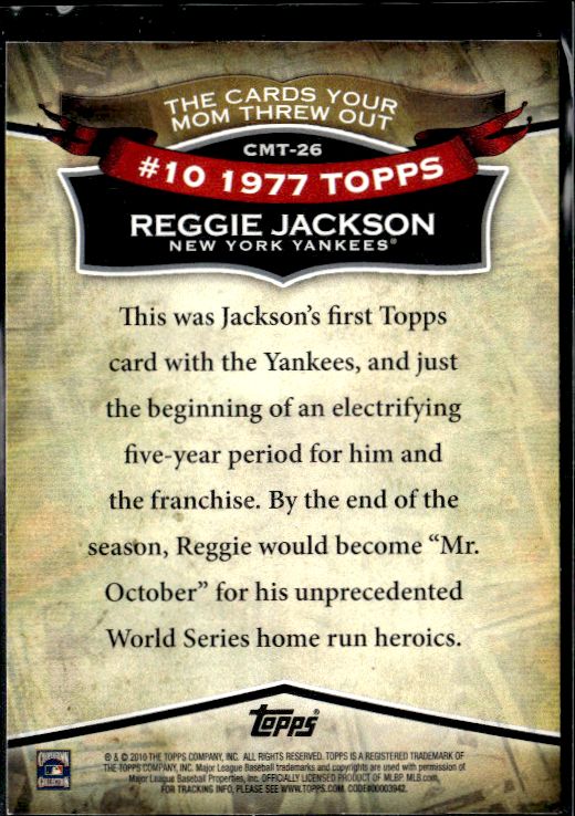 2010 Topps #CMT-26 Reggie Jackson The Cards Your Mom Threw Out